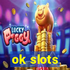 ok slots